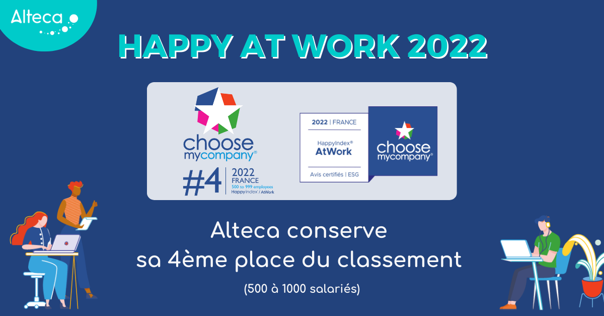 Happy At Work : Alteca conserve sa 4ème place du classement (500 à 1000 salariés)