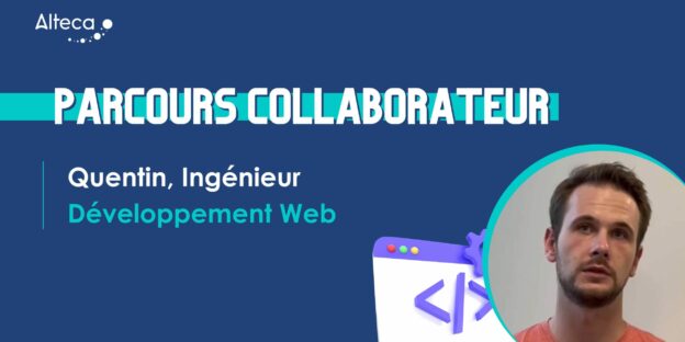 Visuel intitulé "Parcours collaborateur : Quentin, Ingénieur Développement Web"