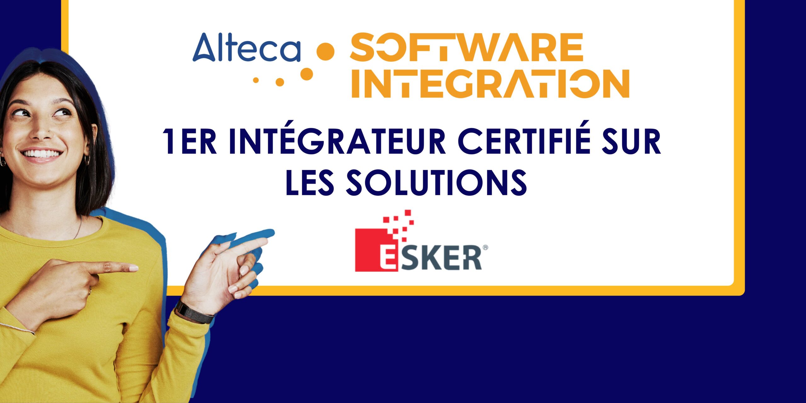 Alteca Software Integration : partenaire Esker le plus certifié