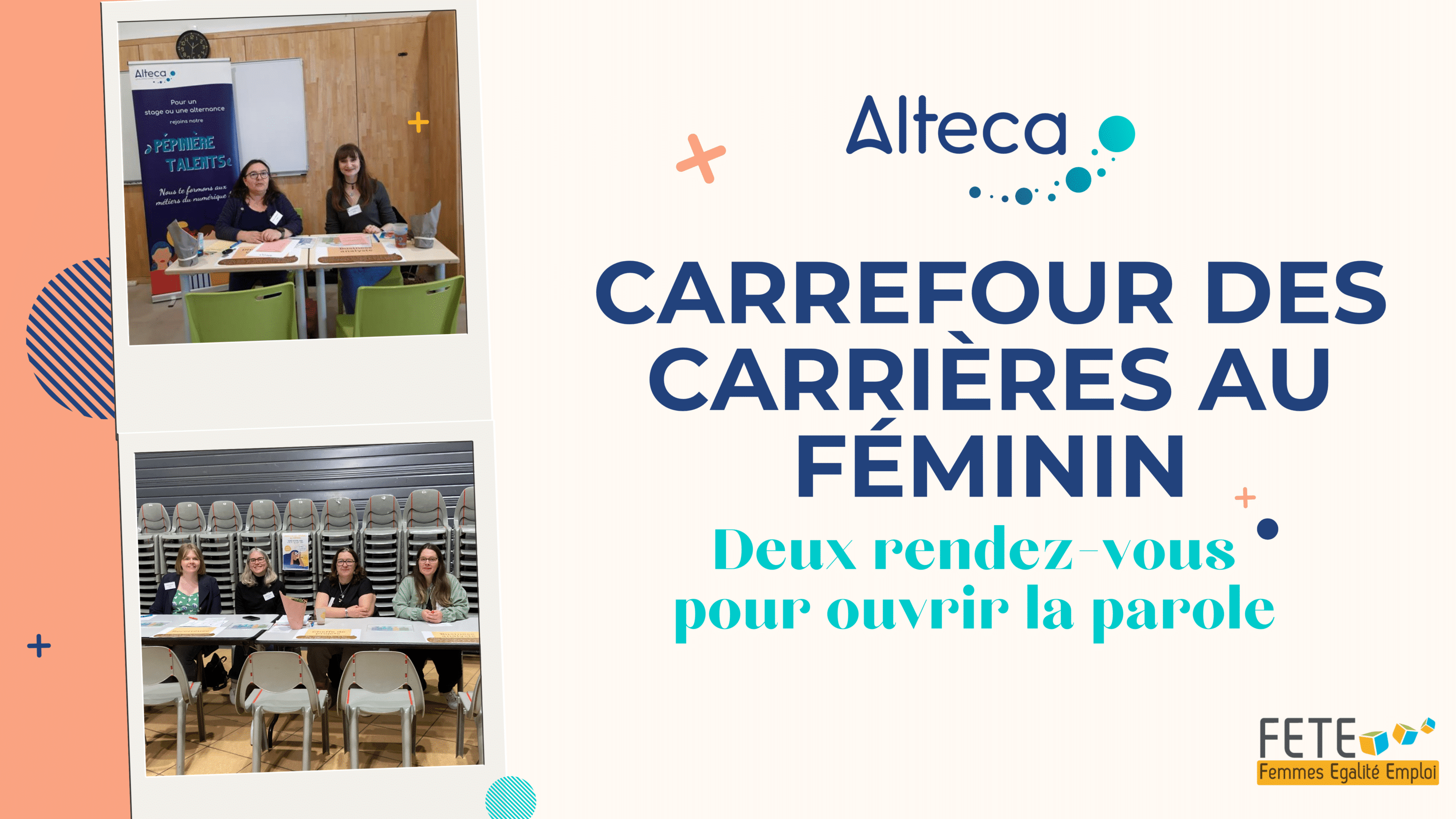 Logo Alteca et Titre Carrefour des Carrières au Féminin avec photos de notre présence à l'événement